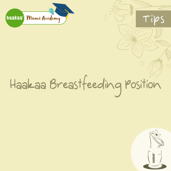 Haakaa Breastfeeding Positions